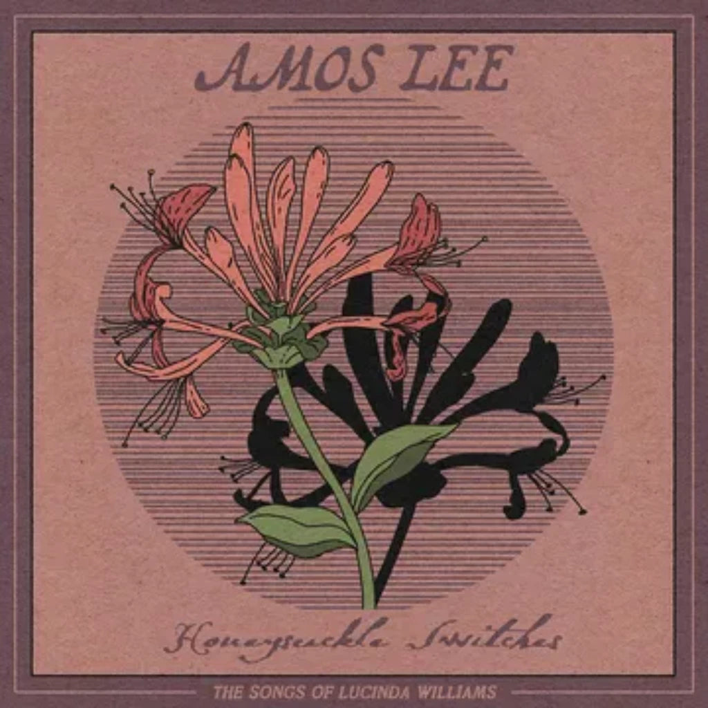 Amos Lee - Honeysuckle Switches: The Songs of Lucinda Williams (Black Friday  RSD 2023) (Vinyle neuf/New LP)