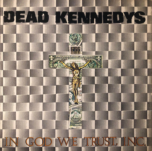 Dead Kennedys – In God We Trust, Inc. (Vinyle neuf/New LP)