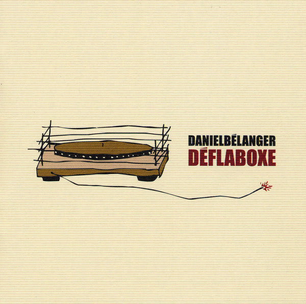 Daniel Bélanger – Déflaboxe (Vinyle neuf/New LP)