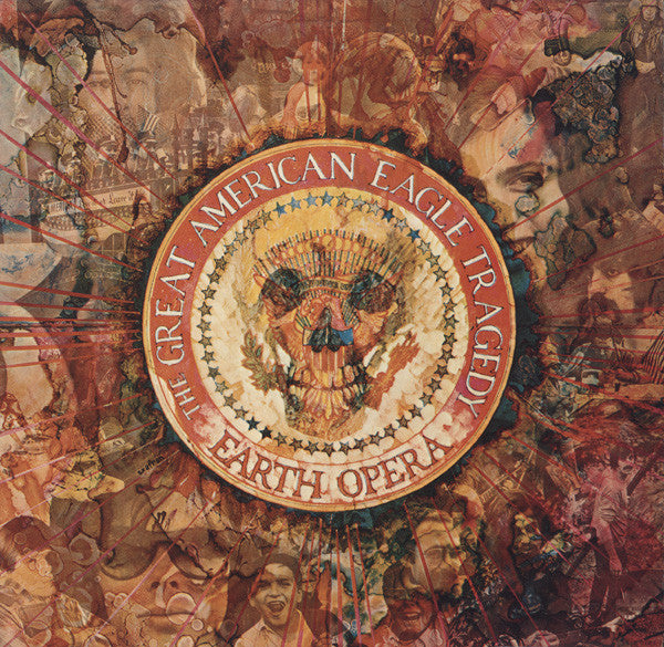 Earth Opera – The Great American Eagle Tragedy (Vinyle neuf/New LP)