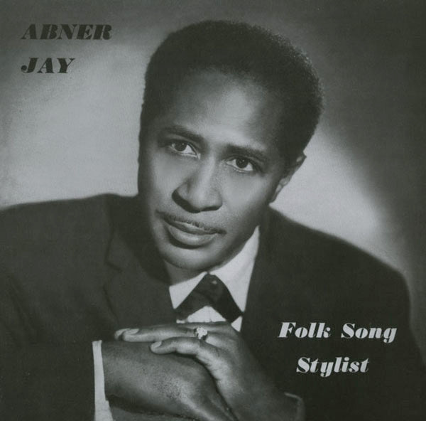 Abner Jay – Folk Song Stylist (Vinyle neuf/New LP)
