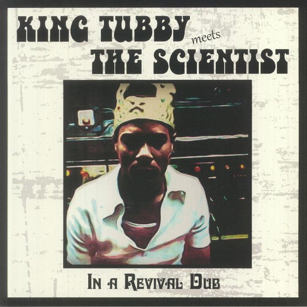 King Tubby Meets The Scientist* – In A Revival Dub (Vinyle neuf/New LP)