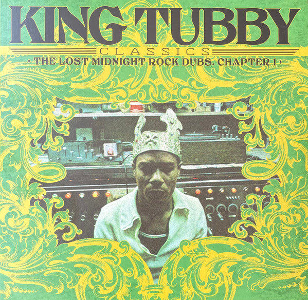 King Tubby – King Tubby's Classics: The Lost Midnight Rock Dubs Chapter 1 (Vinyle neuf/New LP)