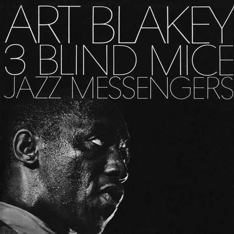 Art Blakey & The Jazz Messengers – 3 Blind Mice (Vinyle neuf/New LP)