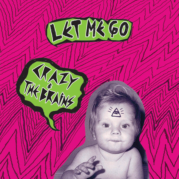 Crazy & The Brains – Let Me Go (Vinyle usagé / Used LP)