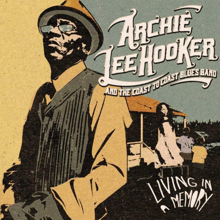 Archie Lee Hooker and The Coast To Coast Blues Band - Living In A Memory (Vinyle neuf/New LP)