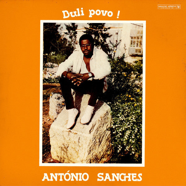 António Sanches – Buli Povo (Vinyle neuf/New LP)