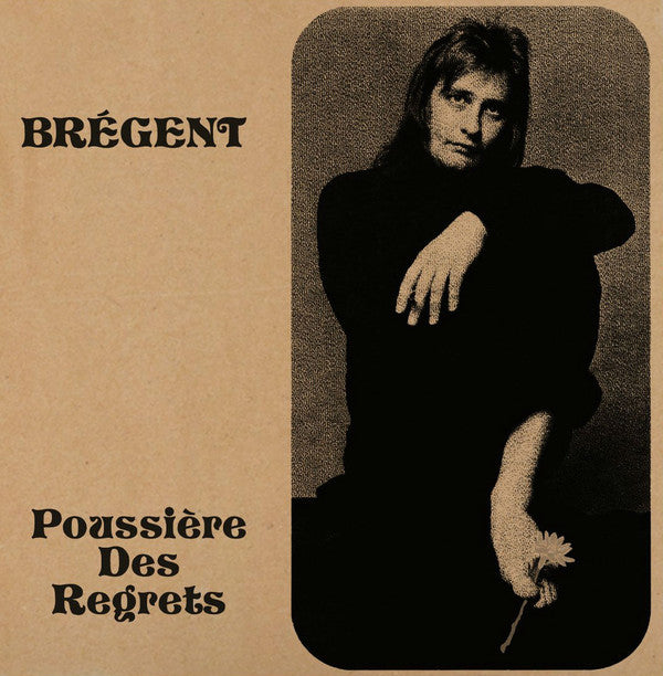 Brégent ‎– Poussière Des Regrets (Vinyle neuf/New LP)