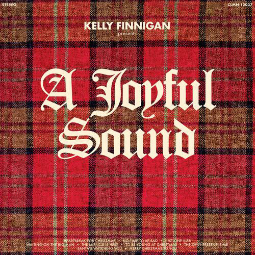 Kelly Finnigan – A Joyful Sound (Vinyle neuf/New LP)