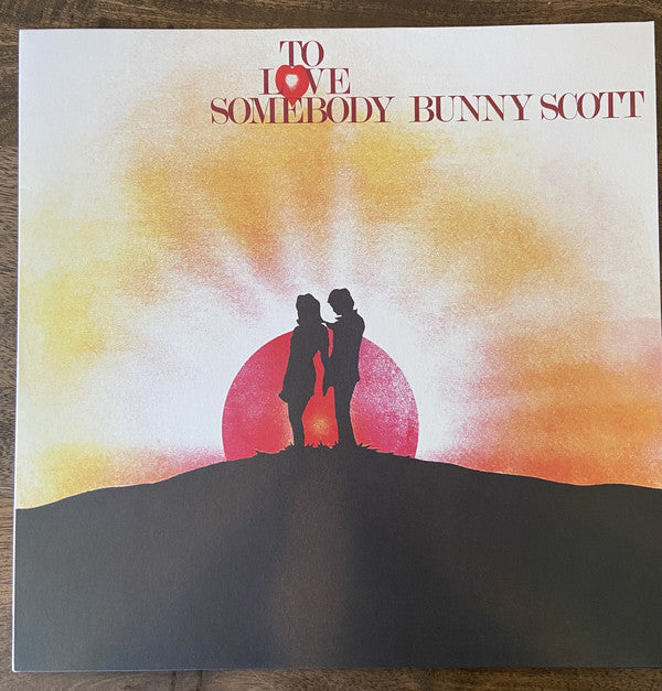 Bunny Scott – To Love Somebody (Vinyle neuf/New LP)