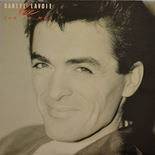 Daniel Lavoie – Vue Sur La Mer (Vinyle usagé / Used LP)