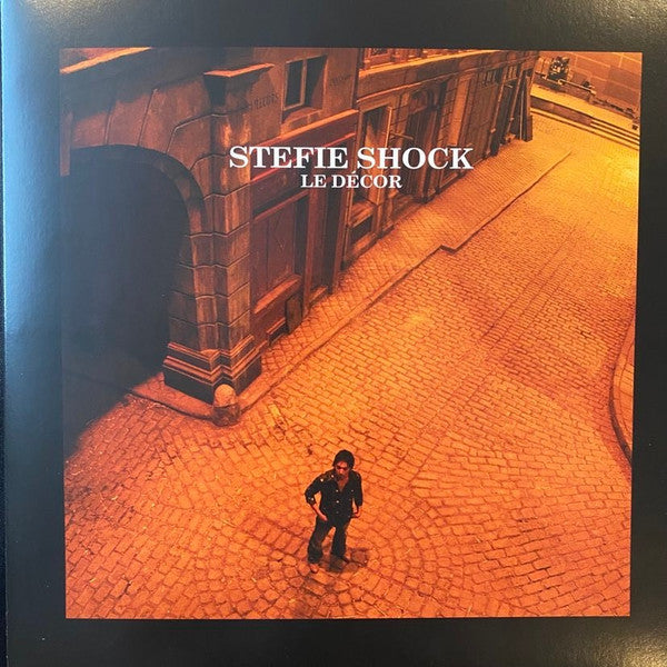 Stefie Shock – Le décor (Vinyle neuf/New LP)