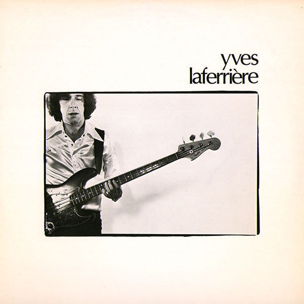 Yves Laferrière – Yves Laferrière (Vinyle usagé / Used LP)