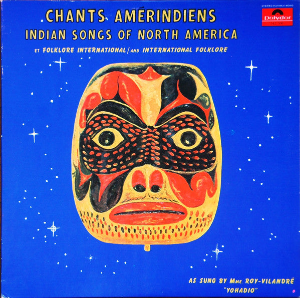 Yohadio* – Chants Indiens / Indian Songs Of North America (Vinyle usagé / Used LP)