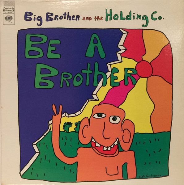 Big Brother And The Holding Co. – Be A Brother (Vinyle usagé / Used LP)