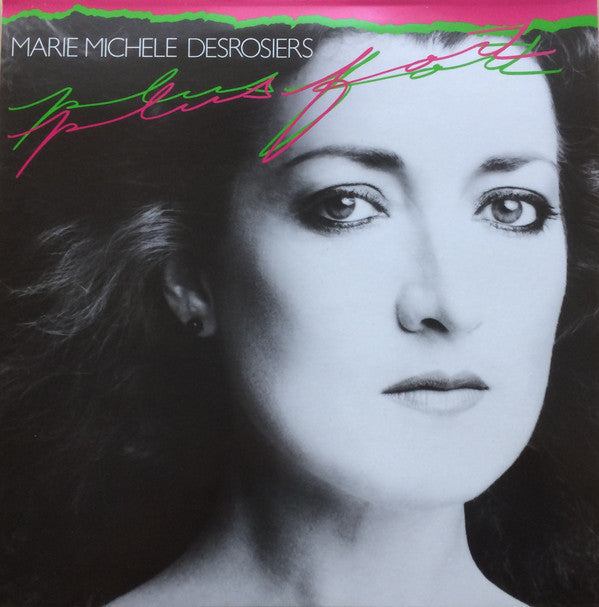 Marie-Michèle Desrosiers ‎– Plus Fort (Vinyle usagé / Used LP)
