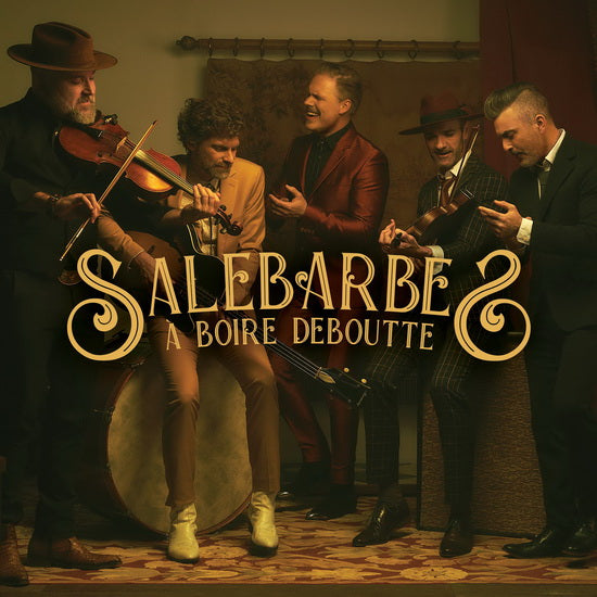 Salebarbes – À Boire Deboutte (Vinyle neuf/New LP)