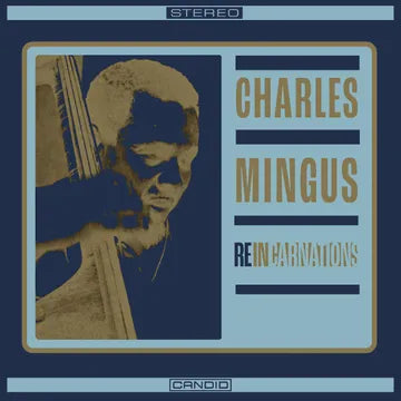 Charles Mingus - Reincarnations (RSD2024) (Vinyle neuf/New LP)