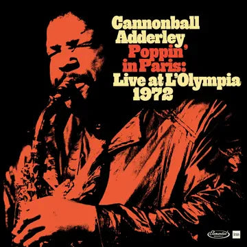 Cannonball Adderley - Poppin' In Paris: Live At L'Olympia 1972 (RSD2024) (Vinyle neuf/New LP)