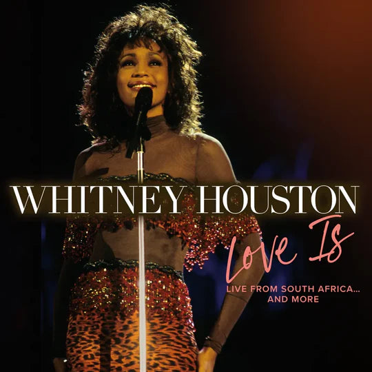 Whitney Houston - Love Is: Live From South Africa And More (Black Friday  RSD 2024) (Vinyle neuf/New LP)