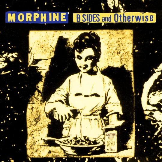 Morphine - B-Sides And Otherwise (Black Friday  RSD 2024) (Vinyle neuf/New LP)