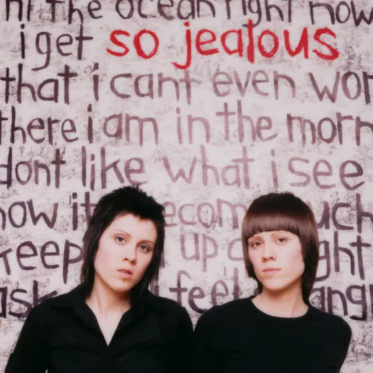 Tegan And Sara - So Jealous (Black Friday  RSD 2024) (Vinyle neuf/New LP)