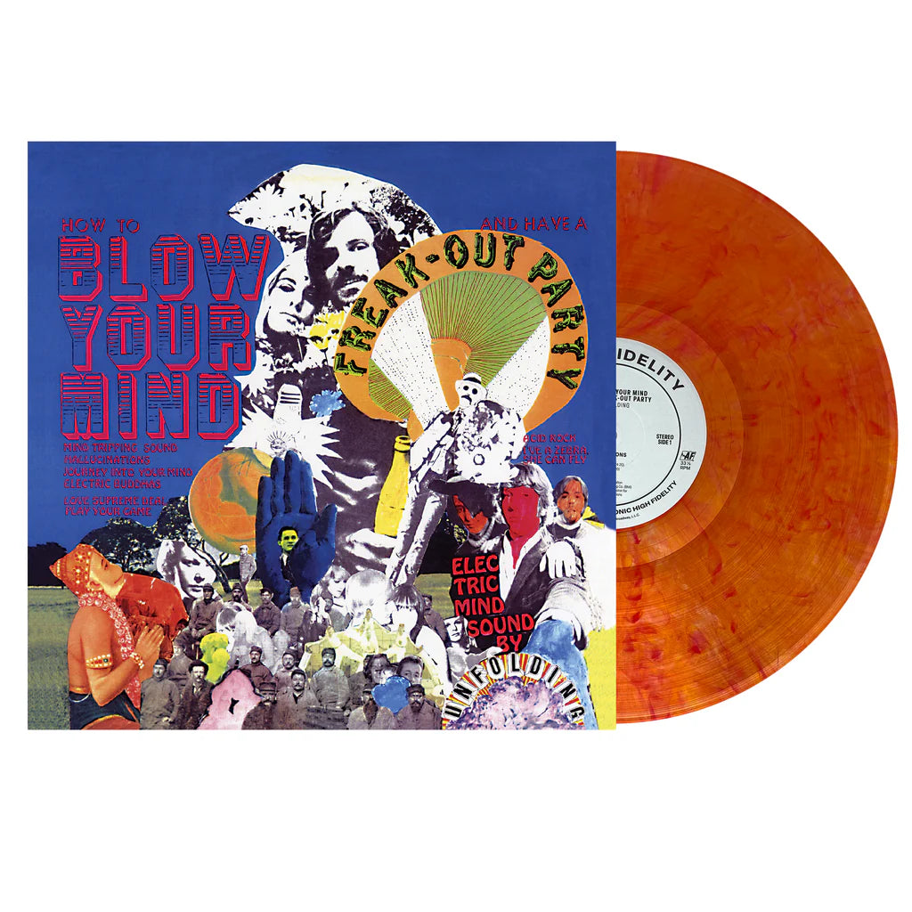 The Unfolding - How to Blow Your Mind and Have a Freak out party (Vinyle neuf/New LP)