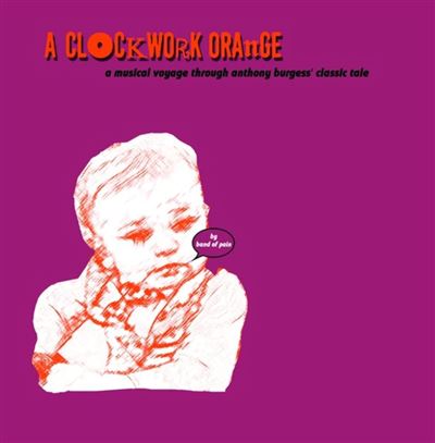 Band Of Pain – A Clockwork Orange (Vinyle neuf/New LP)