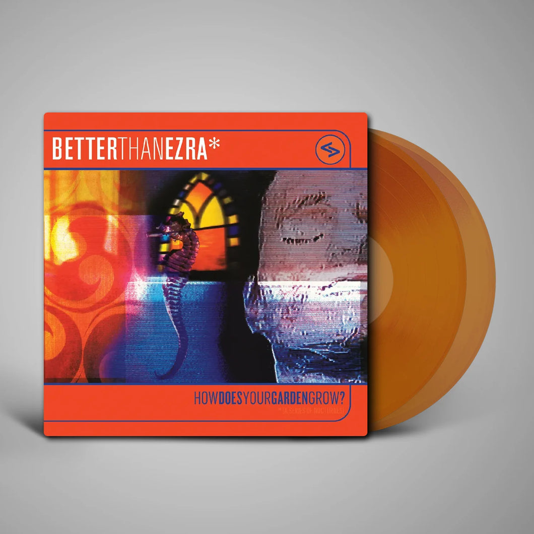 Better Than Ezra - How Does Your Garden Grow? (RSD2025) (Vinyle neuf/New LP)