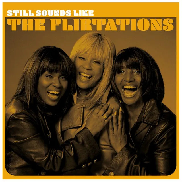 The Flirtations - Still Sounds Like The Flirtations (RSD2024) (Vinyle neuf/New LP)