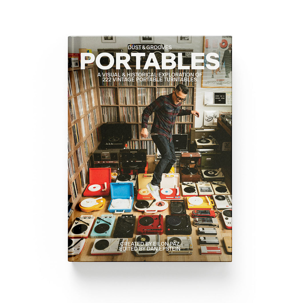 Eilon Paz- Portables : A Visual & Historical Exploration of 222 Vintage Portable Turntables (Livre)