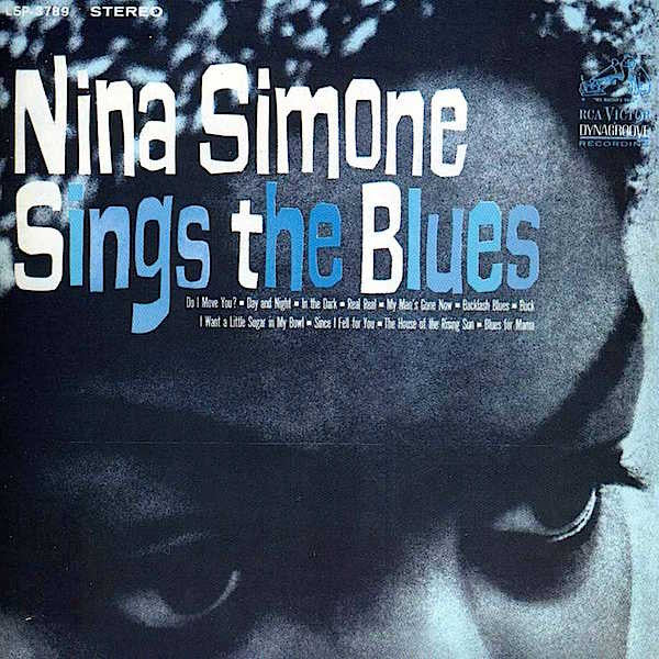 Nina Simone ‎– Nina Simone Sings The Blues (Vinyle neuf/New LP)