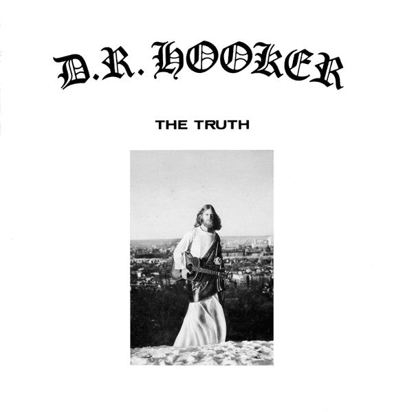 D.R. Hooker – The Truth (Vinyle neuf/New LP)