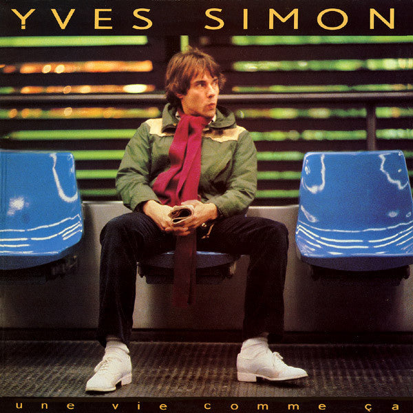 Yves Simon – Une Vie Comme Ça (Vinyle usagé / Used LP)