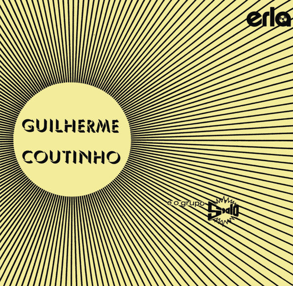 Guilherme Coutinho E O Grupo Stalo – Guilherme Coutinho E O Grupo Stalo (Vinyle neuf/New LP)