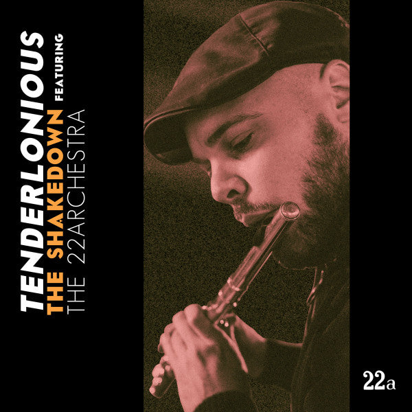 Tenderlonious featuring The 22archestra – The Shakedown (Vinyle neuf/New LP)