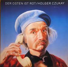Holger Czukay – Der Osten Ist Rot (Vinyle neuf/New LP)