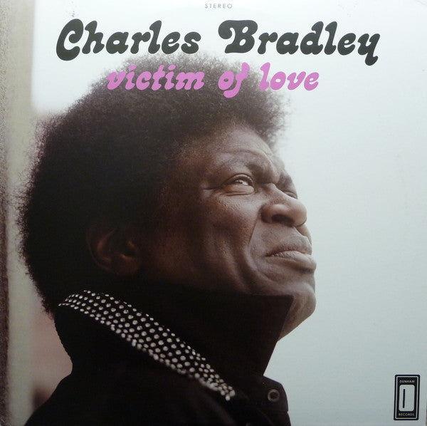 Charles Bradley Featuring Menahan Street Band ‎– Victim Of Love (Vinyle neuf/New LP)