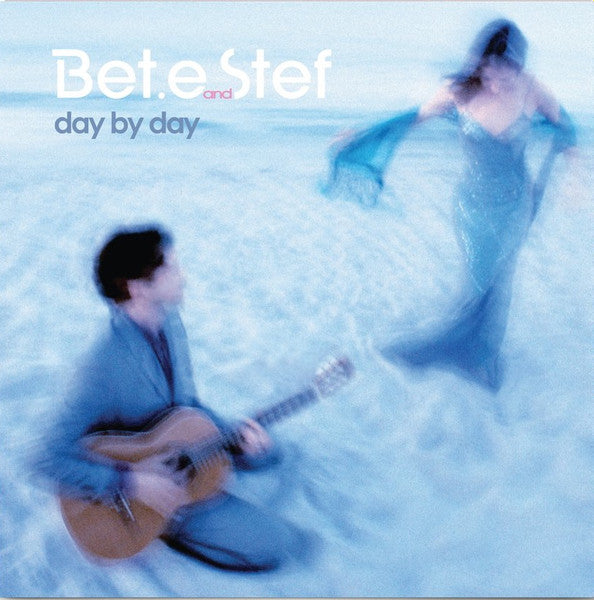 Bet.e and Stef – Day By Day (Vinyle neuf/New LP)