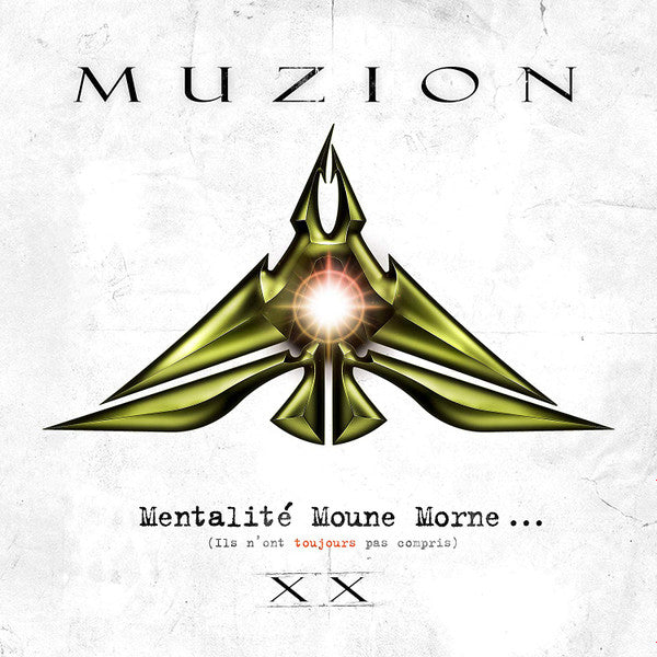 Muzion – Mentalité Moune Morne... (Ils N'ont Pas Compris) (Vinyle neuf/New LP)