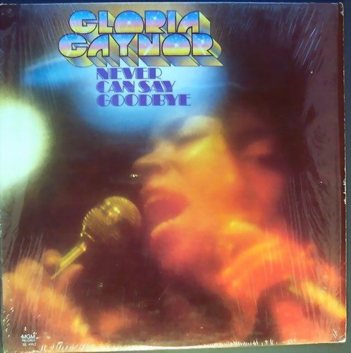 Gloria Gaynor – Never Can Say Goodbye (Vinyle usagé / Used LP)