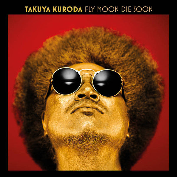 Takuya Kuroda – Fly Moon Die Soon (Vinyle neuf/New LP)