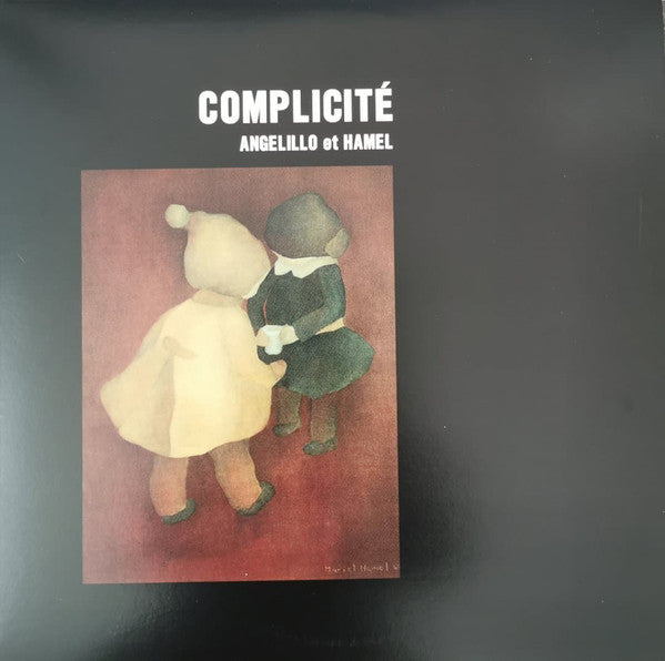 Angelillo Et Hamel ‎– Complicité (Vinyle neuf/New LP)