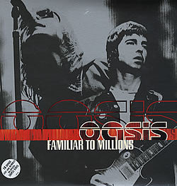 Oasis – Familiar To Millions (Vinyle neuf/New LP)