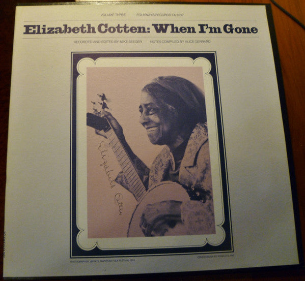 Elizabeth Cotten – Volume 3: When I'm Gone (Vinyle usagé / Used LP)