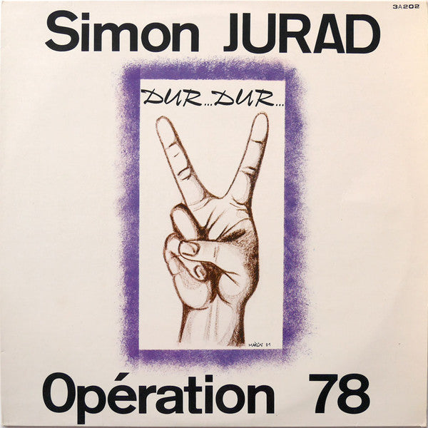 Simon Jurad & Opération 78 – Dur... Dur... (Vinyle usagé / Used LP)