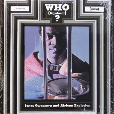 Jonas Gwangwa And African Explosion – Who (Ngubani)? (Vinyle neuf/New LP)