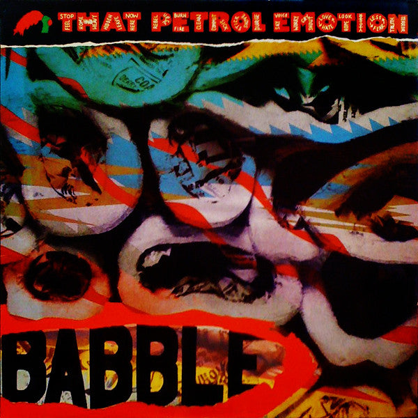 That Petrol Emotion – Babble (Vinyle usagé / Used LP)