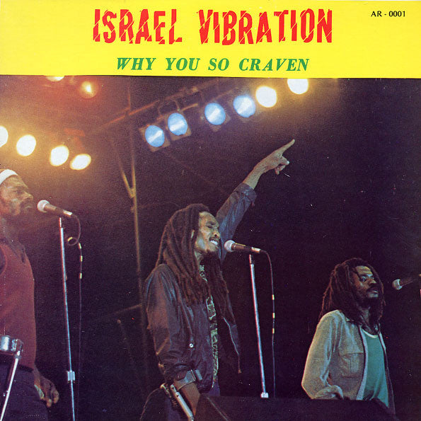 Israel Vibration – Why You So Craven (Vinyle neuf/New LP)