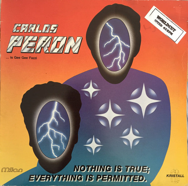 Carlos Peron – Nothing Is True; Everything Is Permitted (Vinyle usagé / Used LP)